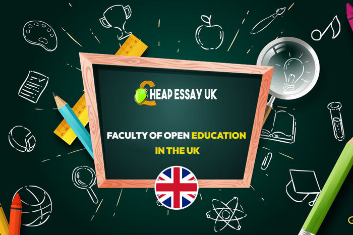 FACULTY OF OPEN EDUCATION IN THE UK: