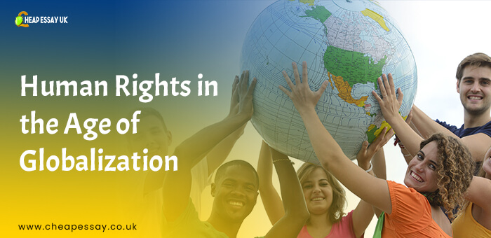 Human Rights in the Age of Globalization